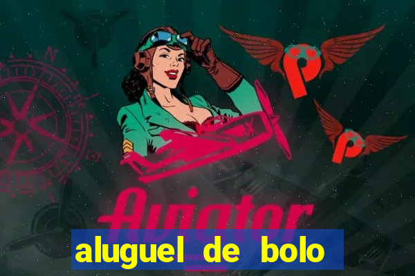 aluguel de bolo fake fortaleza